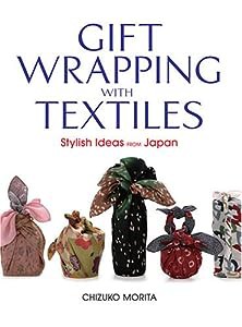 英文版 ふろしきラッピング - Gift Wrapping with Textiles(中古品)