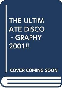 THE ULTIMATE DISCO‐GRAPHY 2001!!(中古品)