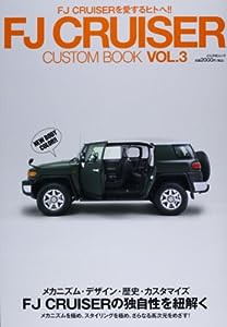 FJ CRUISER CUSTOM BOOK VOL.3 (ぶんか社ムック)(中古品)