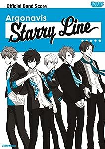 オフィシャル・バンドスコア Argonavis/Starry Line (リットーミュージック) (OFFICIAL BAND SCORE)(中古品)