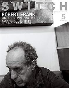 SWITCH Vol.38 No.5 特集 追悼 ロバート・フランク[1924-2019](中古品)