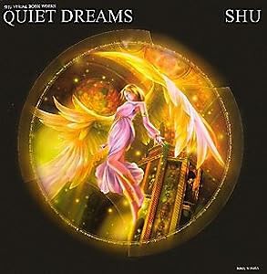 QUIET DREAMS—SHU VISUAL BOOK WORKS(中古品)