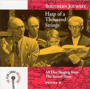 Southern Journey, Vol. 9: Harp Of A Thousand Strings - All Day Singing From The Sacred Harp(中古品)