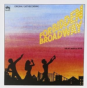 Forbidden Broadway: The Hit Musical Revue (1982 Revue Compilation)(中古品)