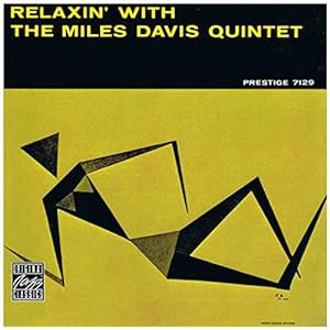 Relaxin' with the Miles Davis Quintet(中古品)