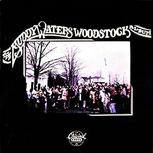 The Muddy Waters Woodstock Album(中古品)