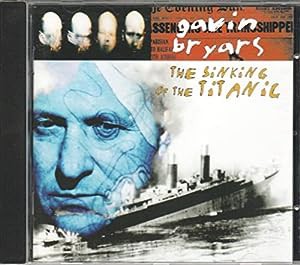 Bryars: The Sinking Of The Titanic / Barnett, Bryars Ensemble, et al(中古品)