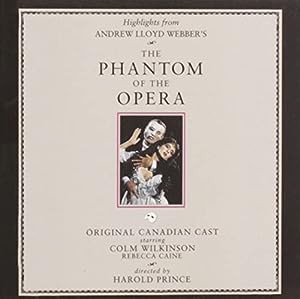 The Phantom Of The Opera: Original Canadian Cast(中古品)