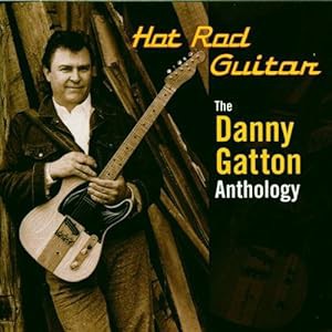 Hot Rod Guitar: The Danny Gatton Anthology(中古品)