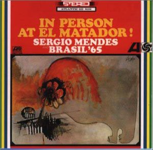エル・マタドールのセルジオ・メンデスとブラジル’65(中古品)