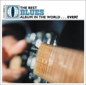 Best Blues Album in the World Ever(中古品)
