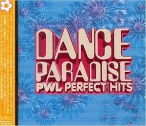 DANCE PARADISE〜PWL PERFECT HITS(中古品)