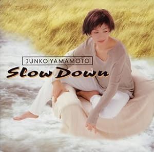 SLOW DOWN(中古品)