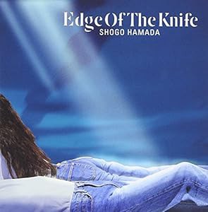 EDGE OF THE KNIFE(中古品)