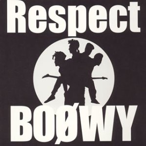 BOφWY Respect (CCCD)(中古品)