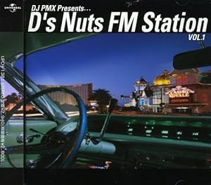 DJ PMX Presents...D’z Nuts FM Station VOL.1(中古品)