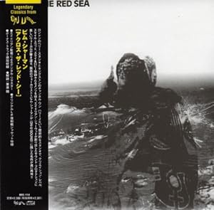 Across The Red Sea [ボーナストラック収録・解説付・紙ジャケット仕様・国内盤] (BRC114)(中古品)