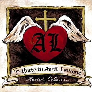 Tribute to Avril Lavigne-Master's Collection-(中古品)