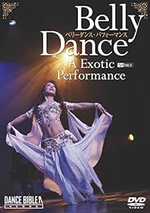 シンフォレストDVD ベリーダンス・パフォーマンス/Belly Dance A Exotic Performance(中古品)