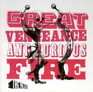 Great Vengeance And Furious Fire [解説付 / ボーナストラック2曲収録 / 国内盤] (BRC186)(中古品)