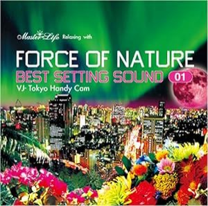 Best Setting Sound vol.01 Relaxing with FORCE OF NATURE(DVD付)(中古品)