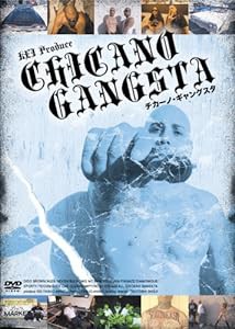 KEI produce CHICANO GANGSTA [DVD](中古品)