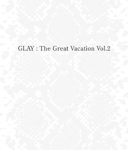 THE GREAT VACATION VOL.2~SUPER BEST OF GLAY~(完全期間限定 15th ANNIVERSARY PRICE)(中古品)