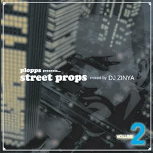 street props vol.2 mixd by DJ ZINYA(中古品)