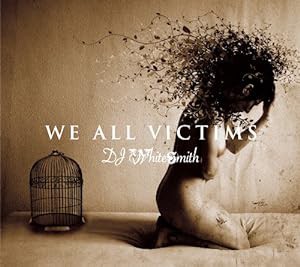 WE ALL VICTIMS(中古品)