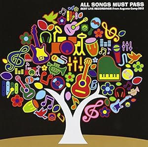 ALL SONGS MUST PASS-BEST LIVE RECORDINGS From Augusta Camp 2012-(中古品)