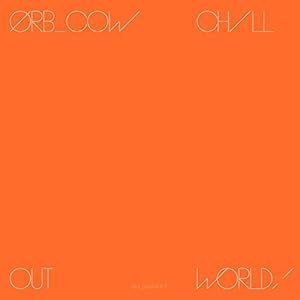 COW / CHILL OUT, WORLD ! [帯解説・歌詞対訳 / ボーナストラック1曲収録 / 国内盤] (BRC524)(中古品)