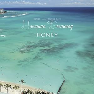 HONEY meets ISLAND CAFE -Hawaiian Dreaming- [初回限定盤](中古品)