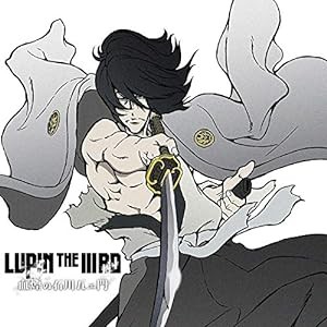 LUPIN THE IIIRD 血煙の石川五エ門 オリジナルサウンドトラック(中古品)