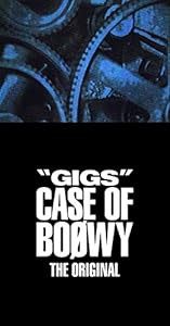 "GIGS" CASE OF BOφWY -THE ORIGINAL-(完全限定盤)(4CD+Tシャツ+ステッカー)(中古品)