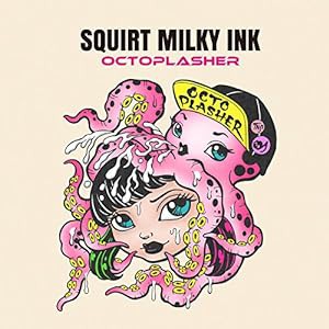 Squirt Milky Ink(中古品)