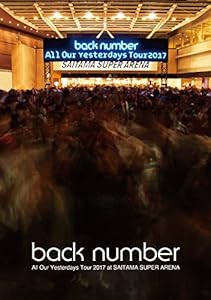 All Our Yesterdays Tour 2017 at SAITAMA SUPER ARENA(通常盤)[Blu-ray](中古品)