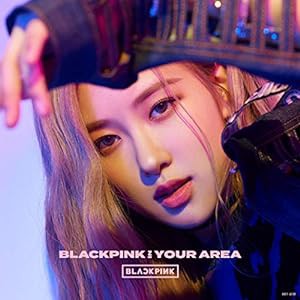 BLACKPINK IN YOUR AREA(ROSE ver.)(初回生産限定盤)(中古品)