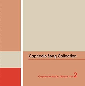 Capriccio Music Library vol.2 Capriccio Song Collection(中古品)