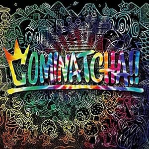 COMINATCHA!!(初回限定盤) (特典なし)(中古品)