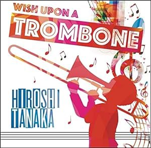 Wish upon a Trombone(中古品)