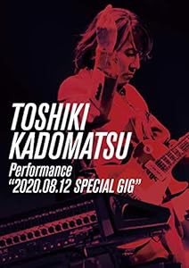 TOSHIKI KADOMATSU Performance“2020.08.12 SPECIAL GIG" (DVD)(中古品)