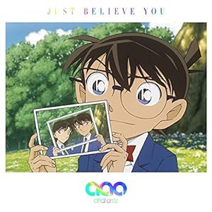 JUST BELIEVE YOU (名探偵コナン盤) (初回限定生産) (CD+グッズ[名探偵コナンエコバック])(中古品)