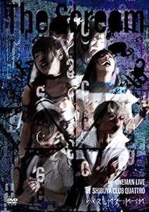 ONEMAN LIVE~The Scream~ at SHIBUYA CLUB QUATTRO [DVD](中古品)