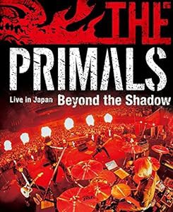 THE?PRIMALS?Live?in?Japan?-?Beyond?the?Shadow (Blu-ray) (特典なし)(中古品)