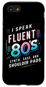 IPHONE SE (2020) / 7 / 8 I SPEAK FLUENT 80’S SYNTH、SASS、ショルダーパッド 80年代 スマホケース