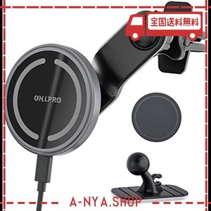 ohlpro mag-safe対応 車載ホルダー マグネット式 15w ワイヤレス充電器 iphone12/13シリーズに最適 iphone 11/xr/xs/8p/sony xperia/sumg