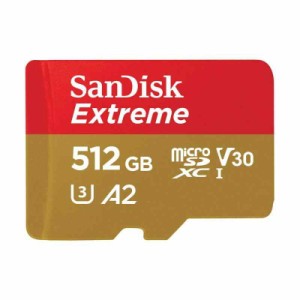 マイクロSD 512GB サンディスク Extreme microSDXC A2 SDSQXA1-512G-GN6MA アダプター付き 海外パッケージ品