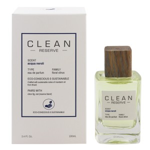 【クリーン 香水】リザーブ アクアネロリ EDP・SP 100ml CLEAN  送料無料 香水 RESERVE ACQUA NEROLI 