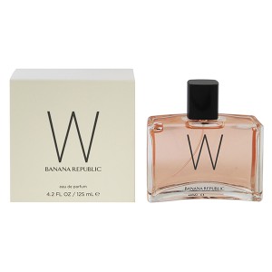 【バナナリパブリック 香水】バナナリパブリック W (ダブリュー) (箱なし) EDP・SP 125ml BANANA REPUBLIC  送料無料 香水 