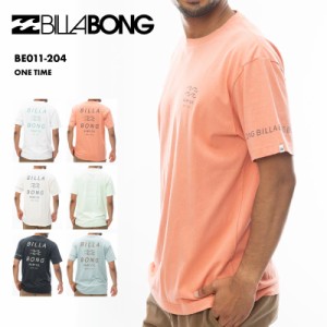 BILLABONG/ビラボン メンズTシャツ ONE TIME 2024 SPRING BE011-204 半袖 Tシャツ ティーシャツ クルーネック オシャレ コットン 新作 ロ